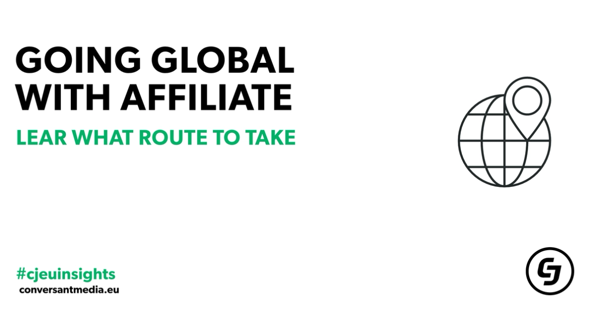 Going global with affiliate - Going global with affiliate