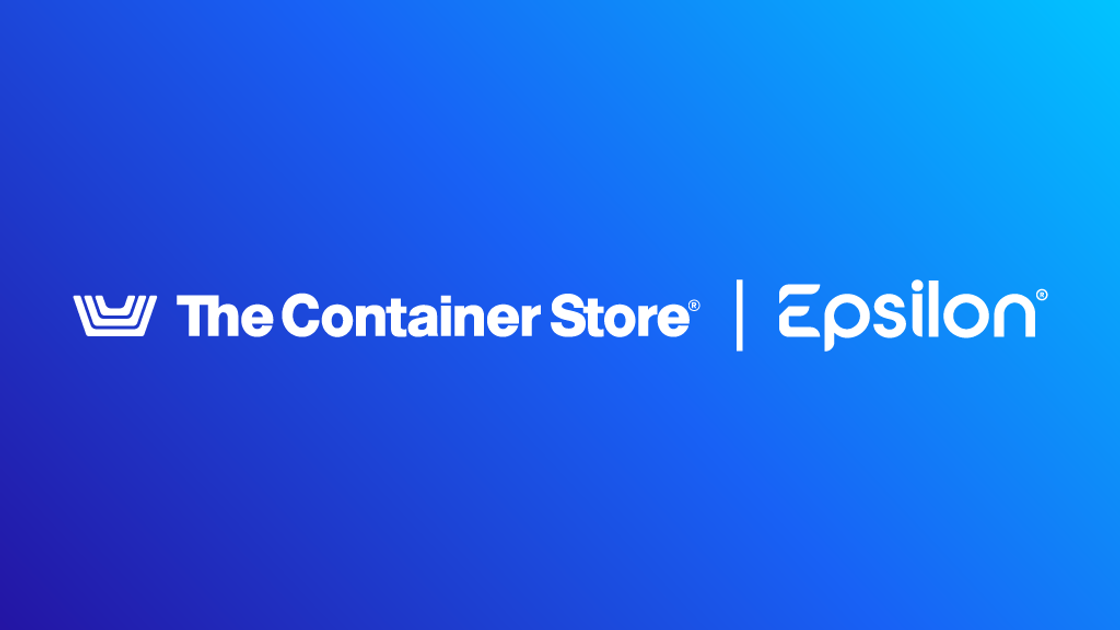 The Container Store Partners with Epsilon to Deliver Highly ...
