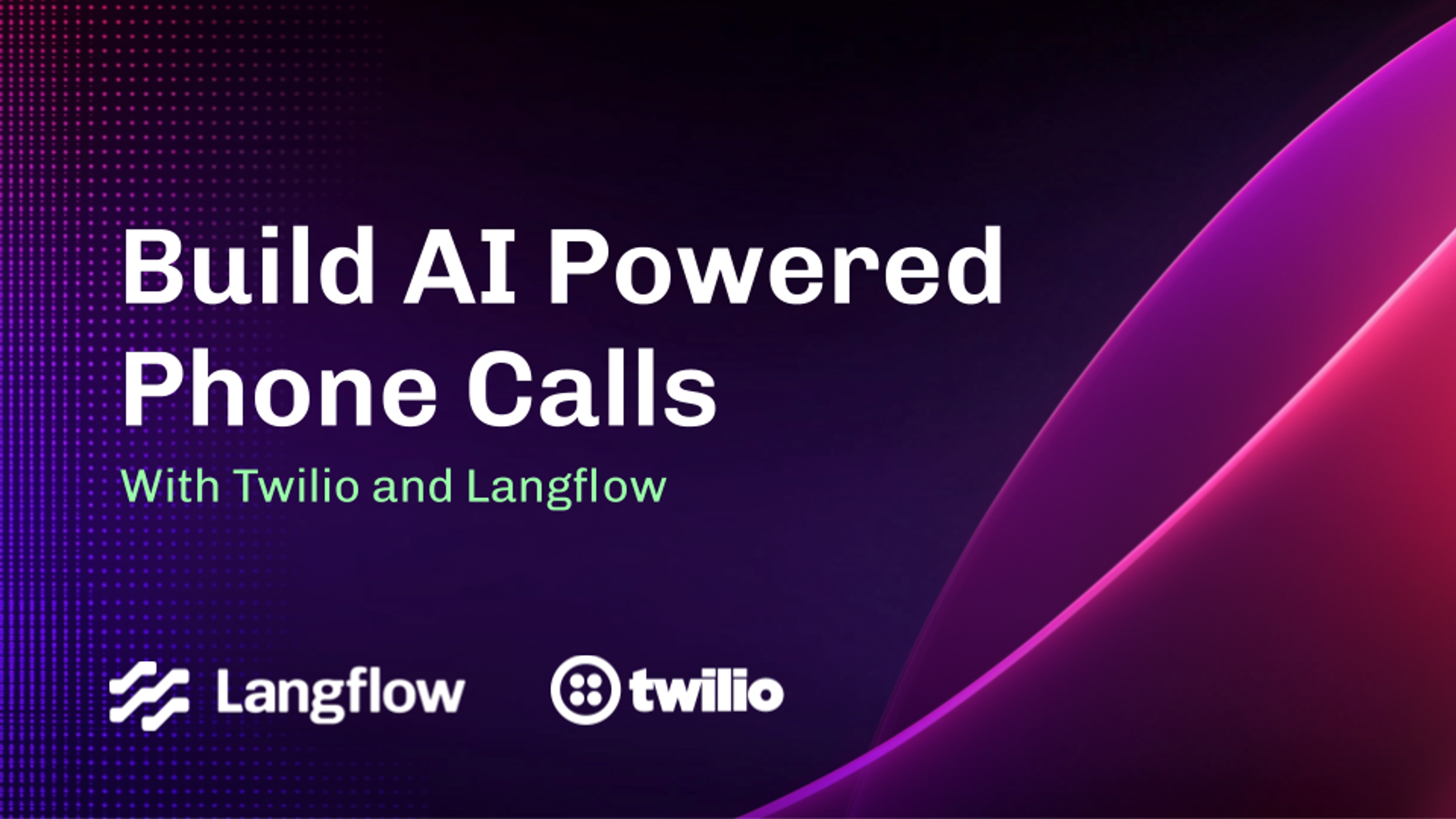 Build AI powered phone calls with Twilio ConversationRelay and Langflow