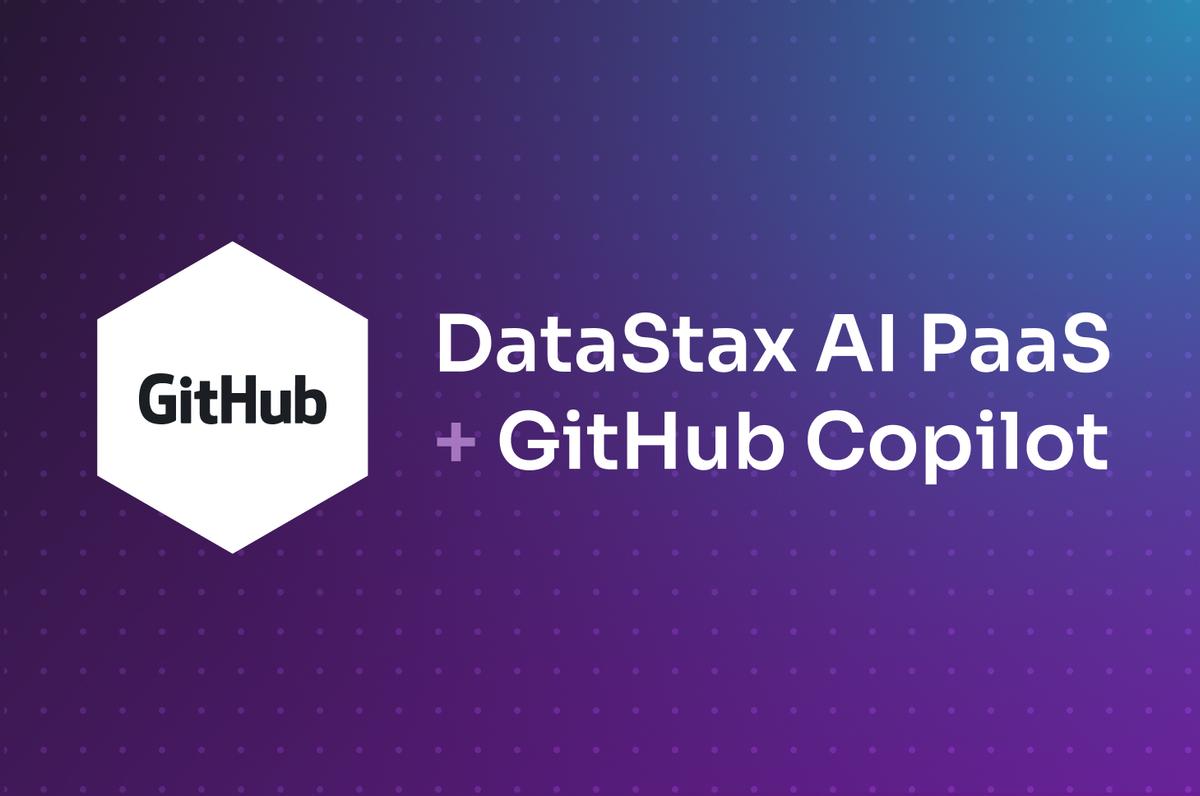 Let Copilot Initiate Your Database with the Latest DataStax Astra DB GitHub Copilot Extension