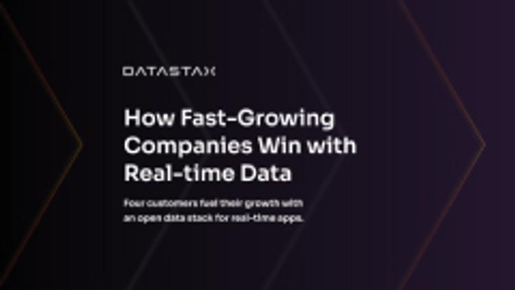 How Fast-Growing Companies Win with Real-Time Data | DataStax