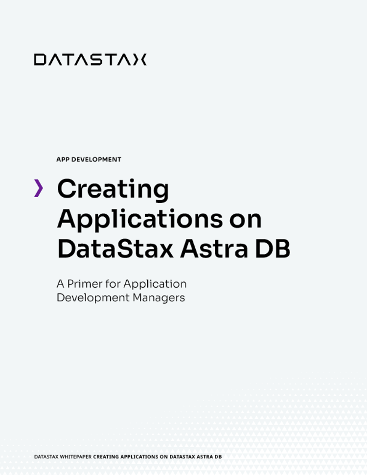 Why Astra DB is the best choice for creating apps