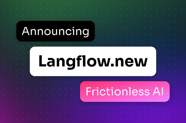 Introducing Langflow.new: Frictionless AI