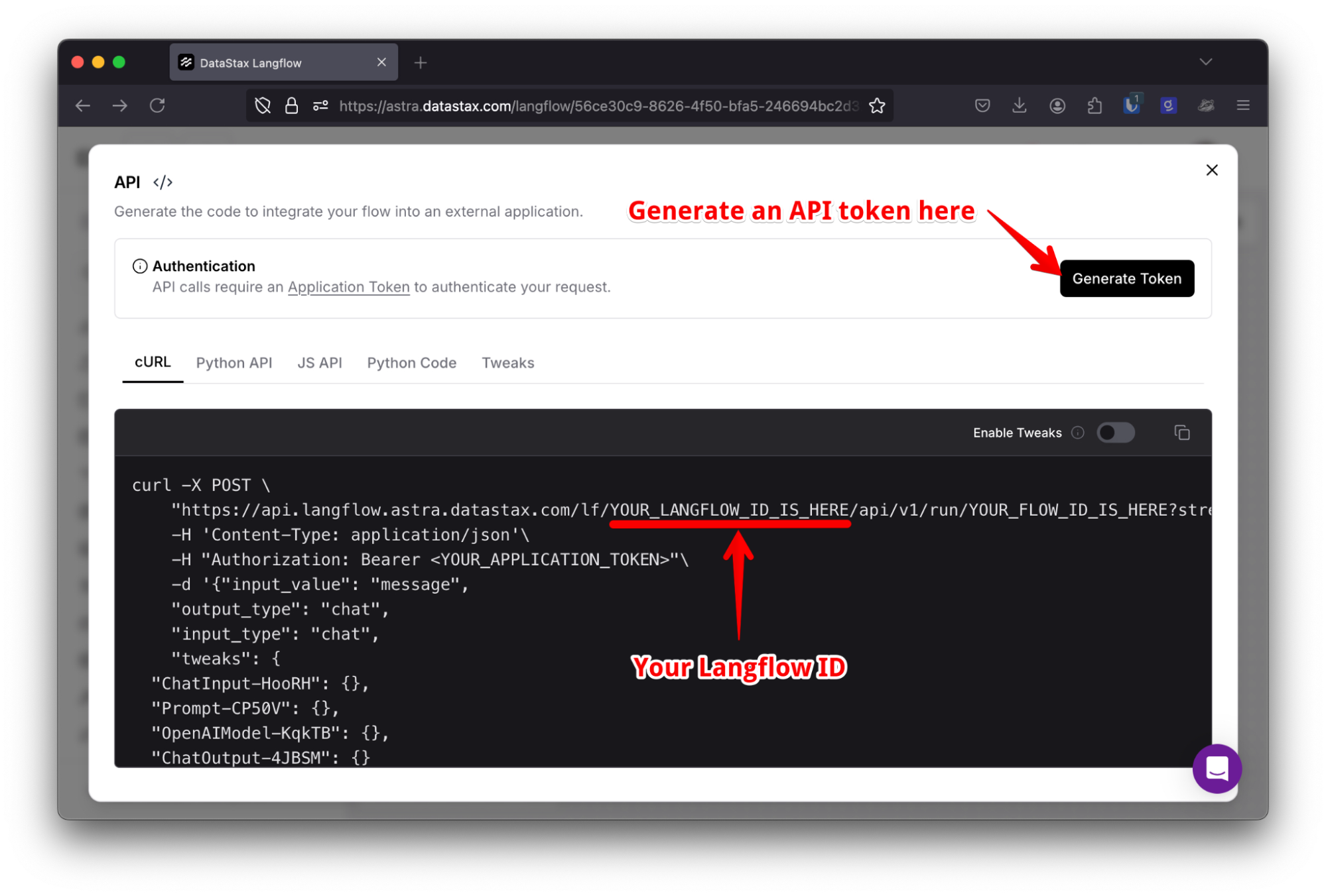 In the API modal there is a button that says "Generate Token" which you can use to generate an API token. You can also find your Langflow ID in the API URL between /lf/ and /api/.