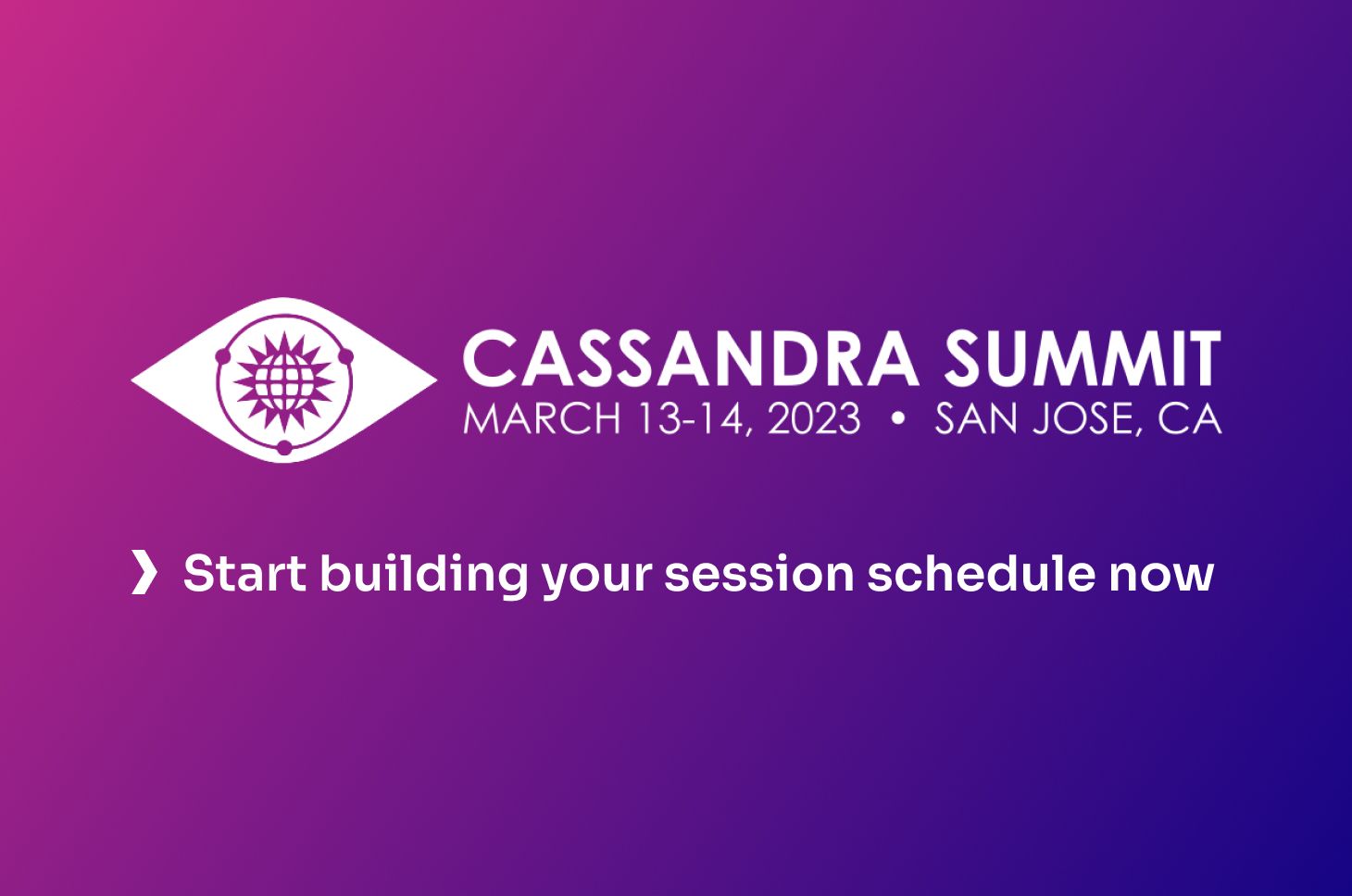 Cassandra Summit 2023 The Attendee Guide for Developers, Operators