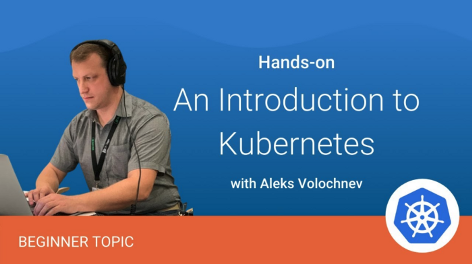 An Introduction To Kubernetes