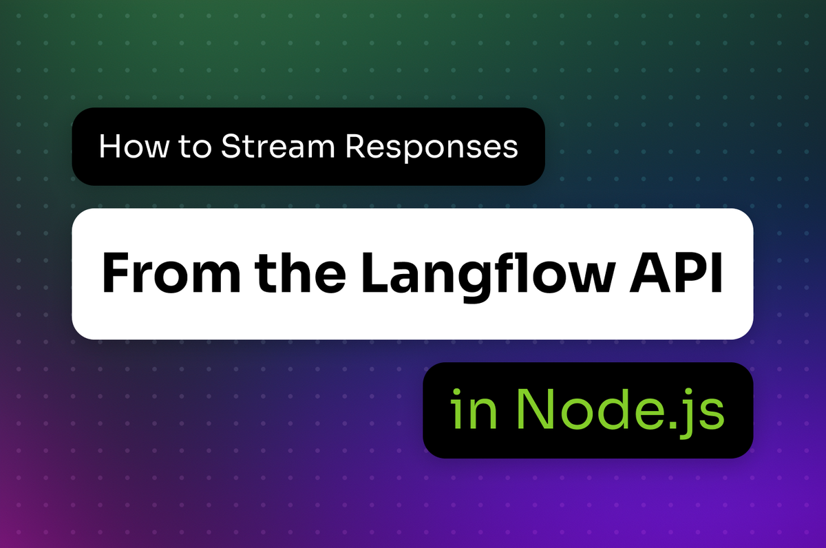 How to Stream Responses from the Langflow API in Node.js