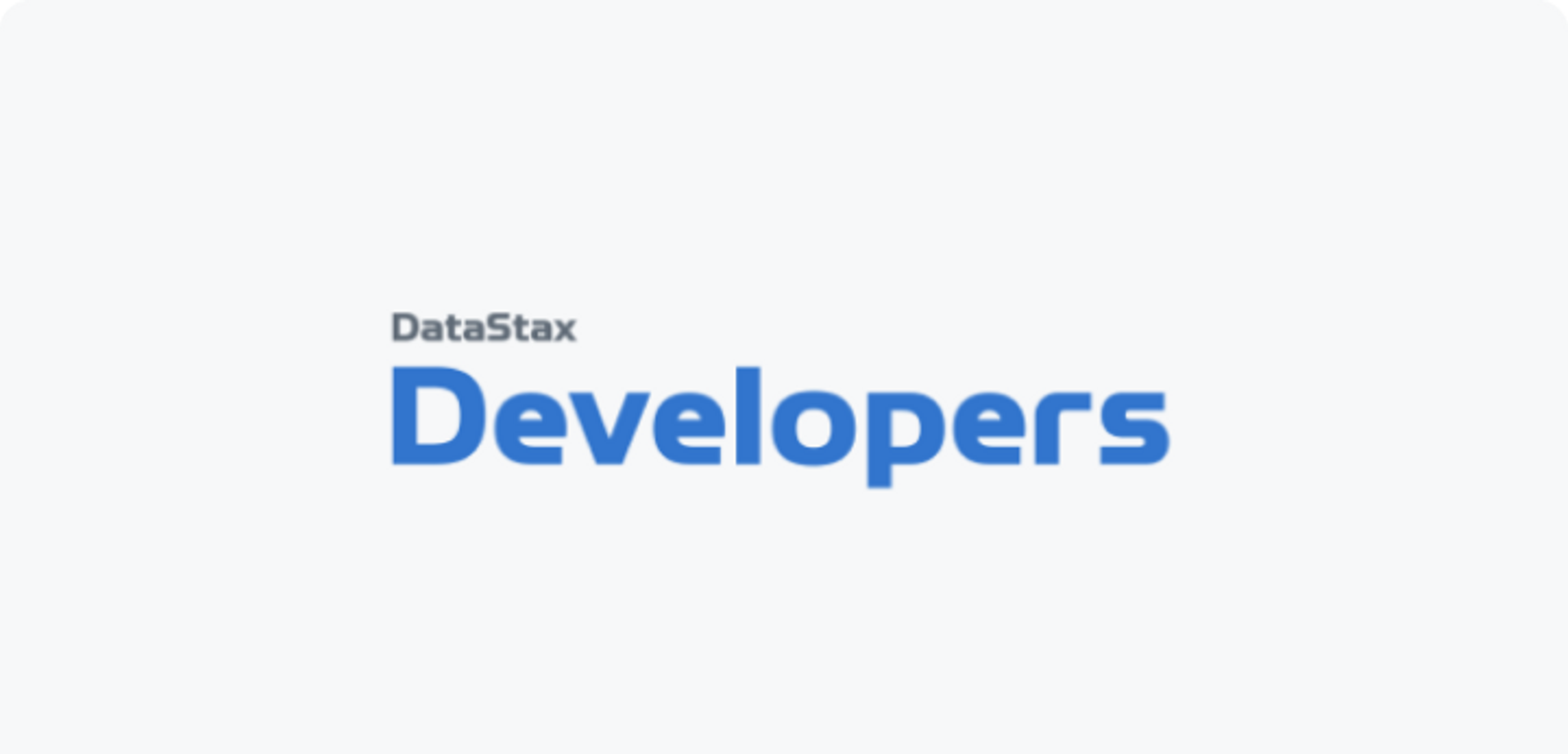 DataStax Developers