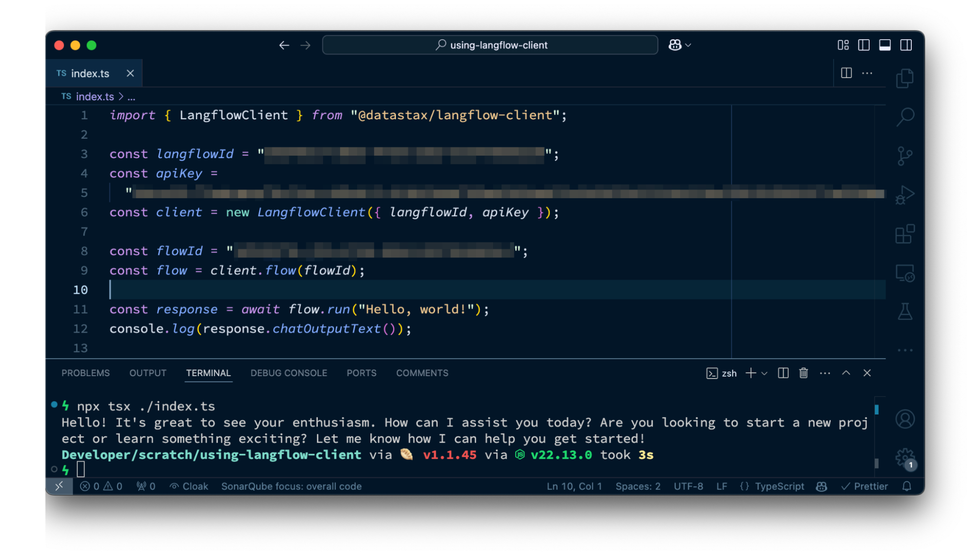 A screenshot of the example code in VS Code, with the integrated terminal open at the bottom of the screen having run the example. The response says, "Hello! It's great to see your enthusiasm. How can I assist you today? Are you looking to start a new project or learn something exciting? Let me know how I can help you get started!"