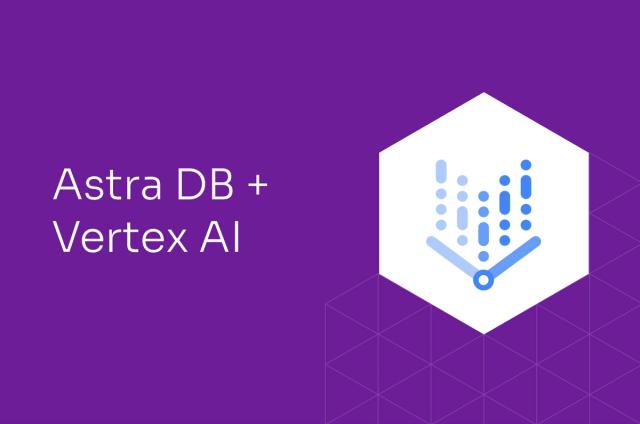 DataStax Unveils Vertex AI Extension: Empowering LLMs with Direct Astra DB Access