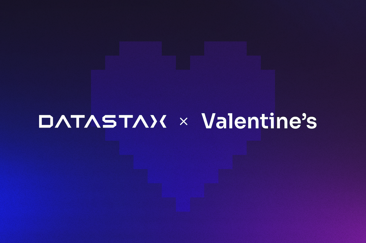 Spread the Love with DataStax this Valentine's Day!