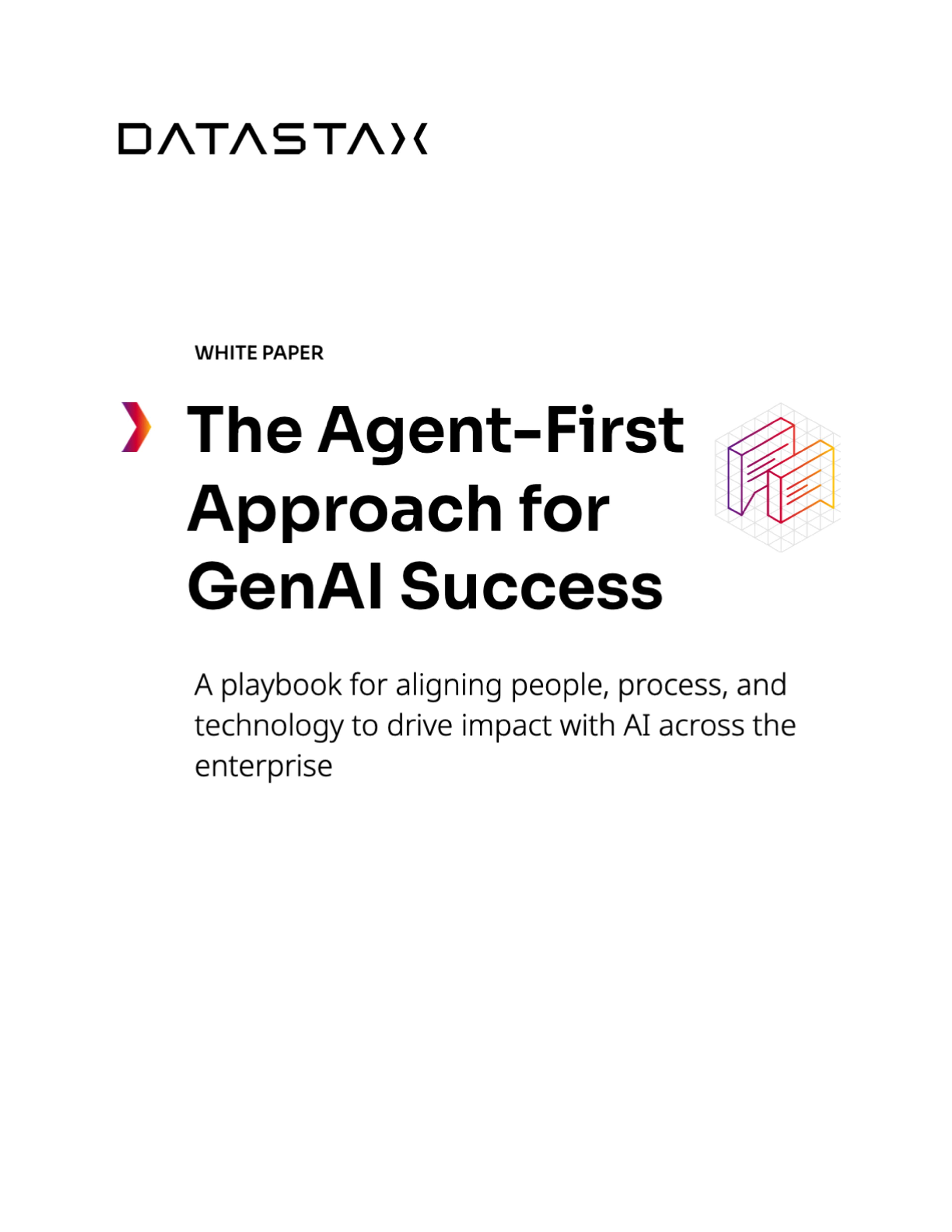 The Agent-First Approach for GenAI Success