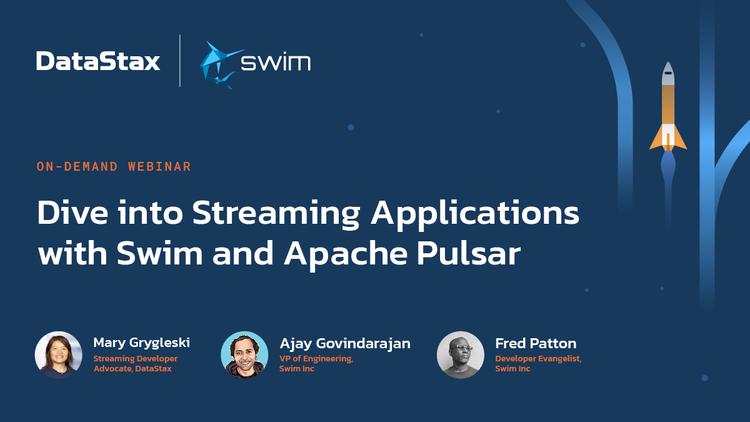 Dive into Streaming Applications with Swim and Apache Pulsar