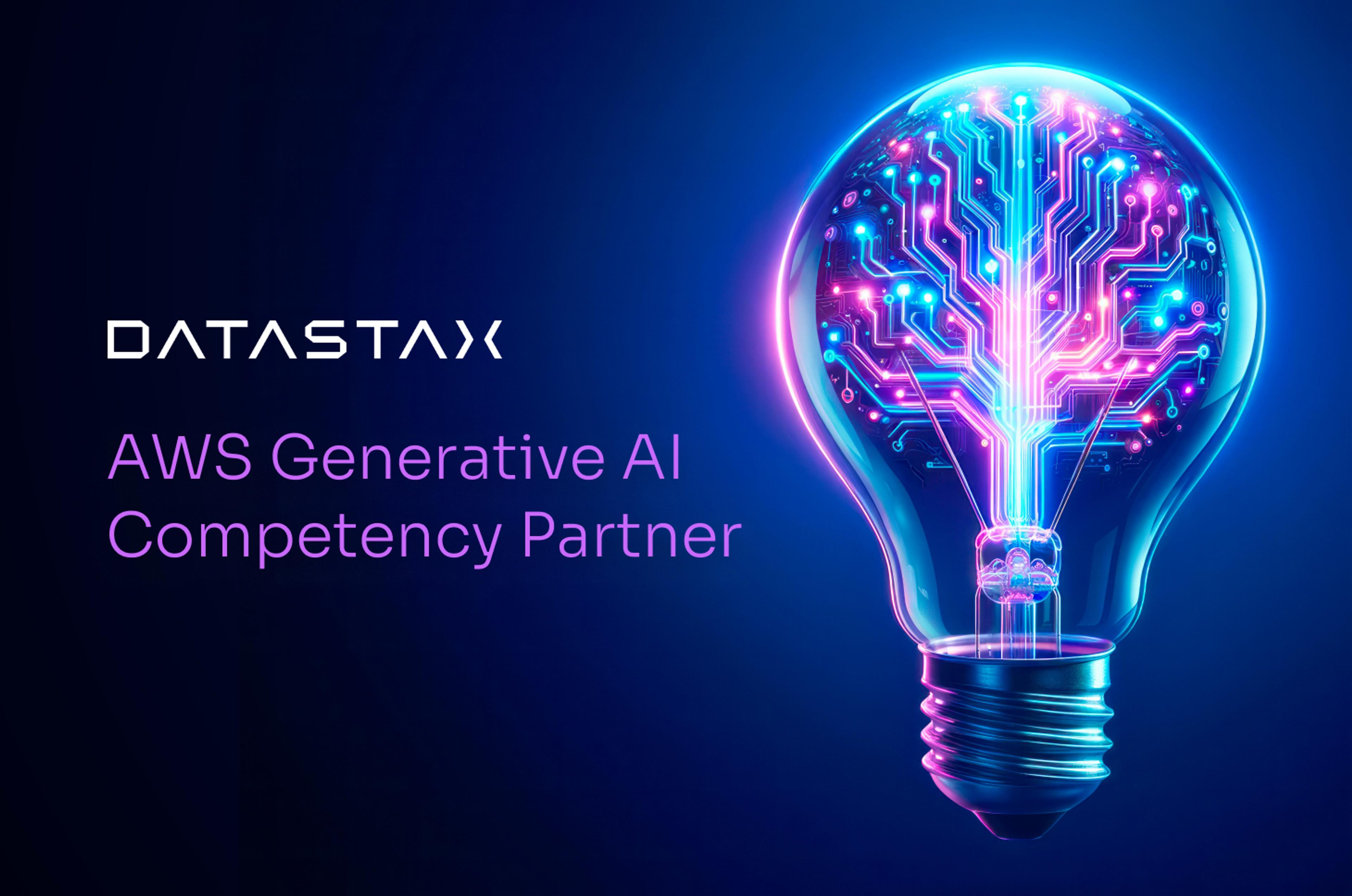 DataStax Is Now an AWS Generative AI Partner, Paving the Way for Customer Success