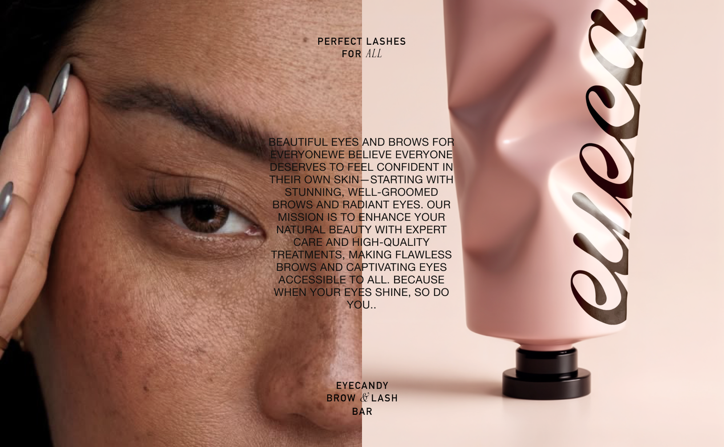 Website mockup of an banner with two image and centered text for Eyecandy Lashes featuring modern design with bold typography and high-contrast visuals. Design by eeze studio.