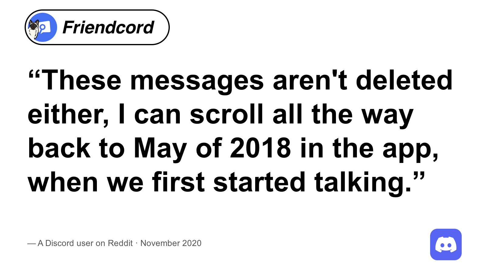 A Reddit user's quote about messages missing from an export but still visible in Discord, with Friendcord and Discord logos and November 2020 attribution.