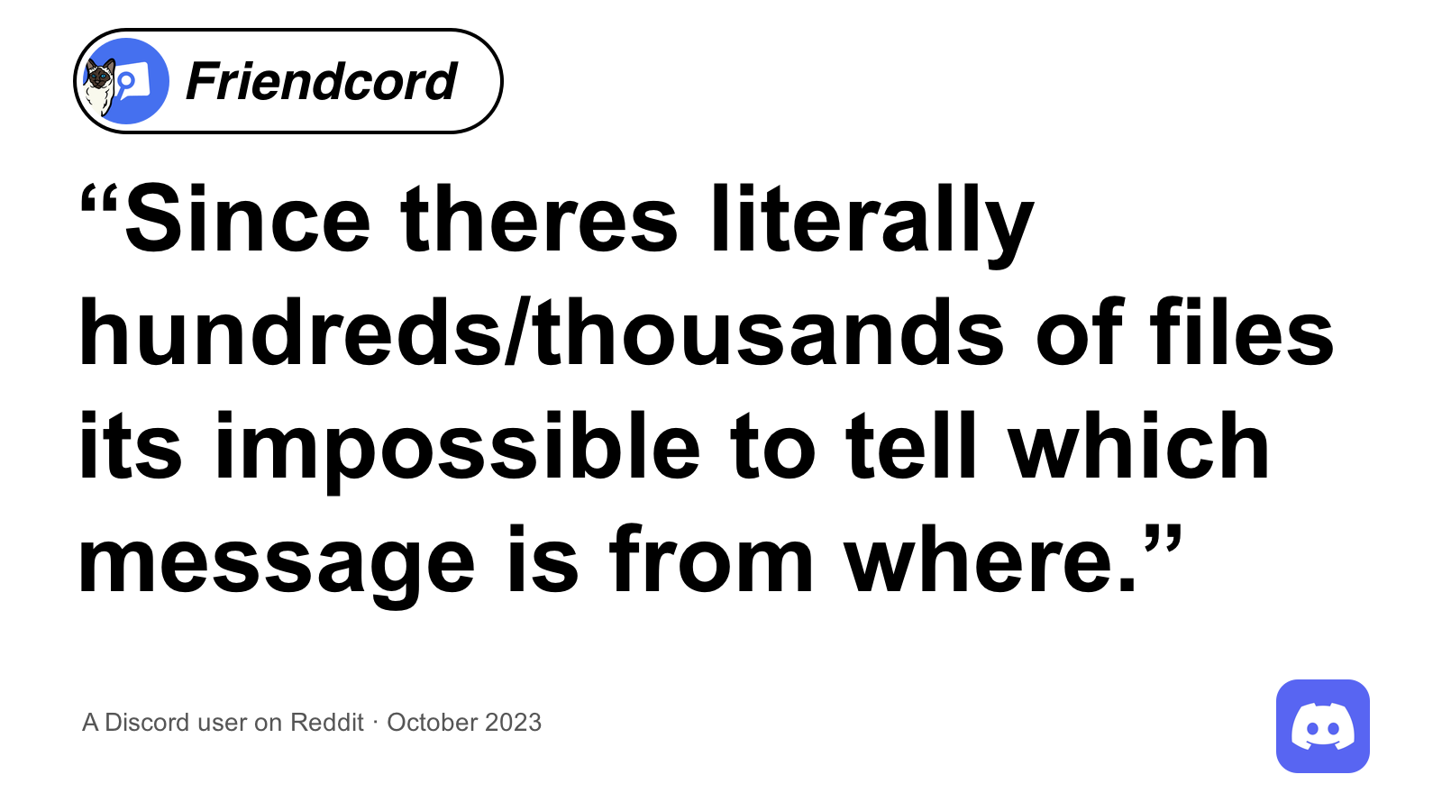A Reddit user’s quote about thousands of Discord export files on white, with Friendcord and Discord logos.