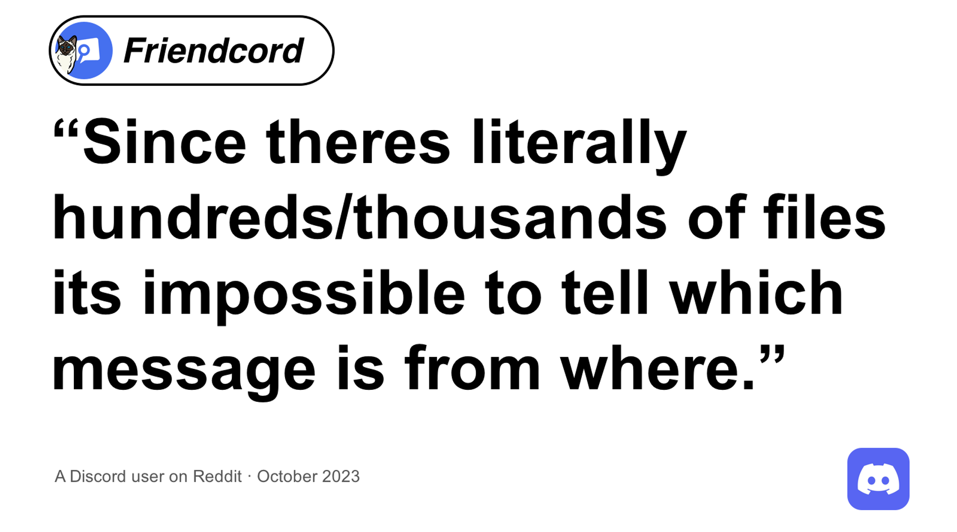 A Reddit user’s quote about thousands of Discord export files on white, with Friendcord and Discord logos.