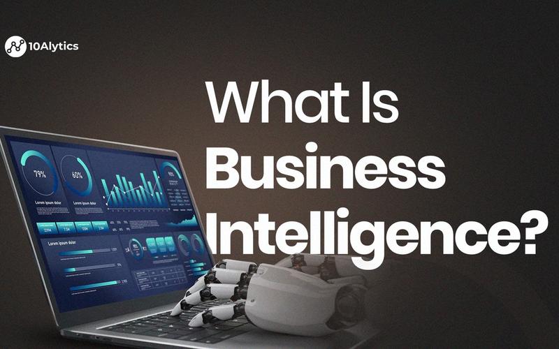 What Is Business Intelligence and Why Your Company Needs It in 2026