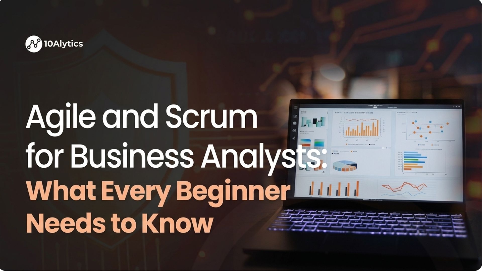 Agile and Scrum for Business Analysts: What Every Beginner Needs to Know
