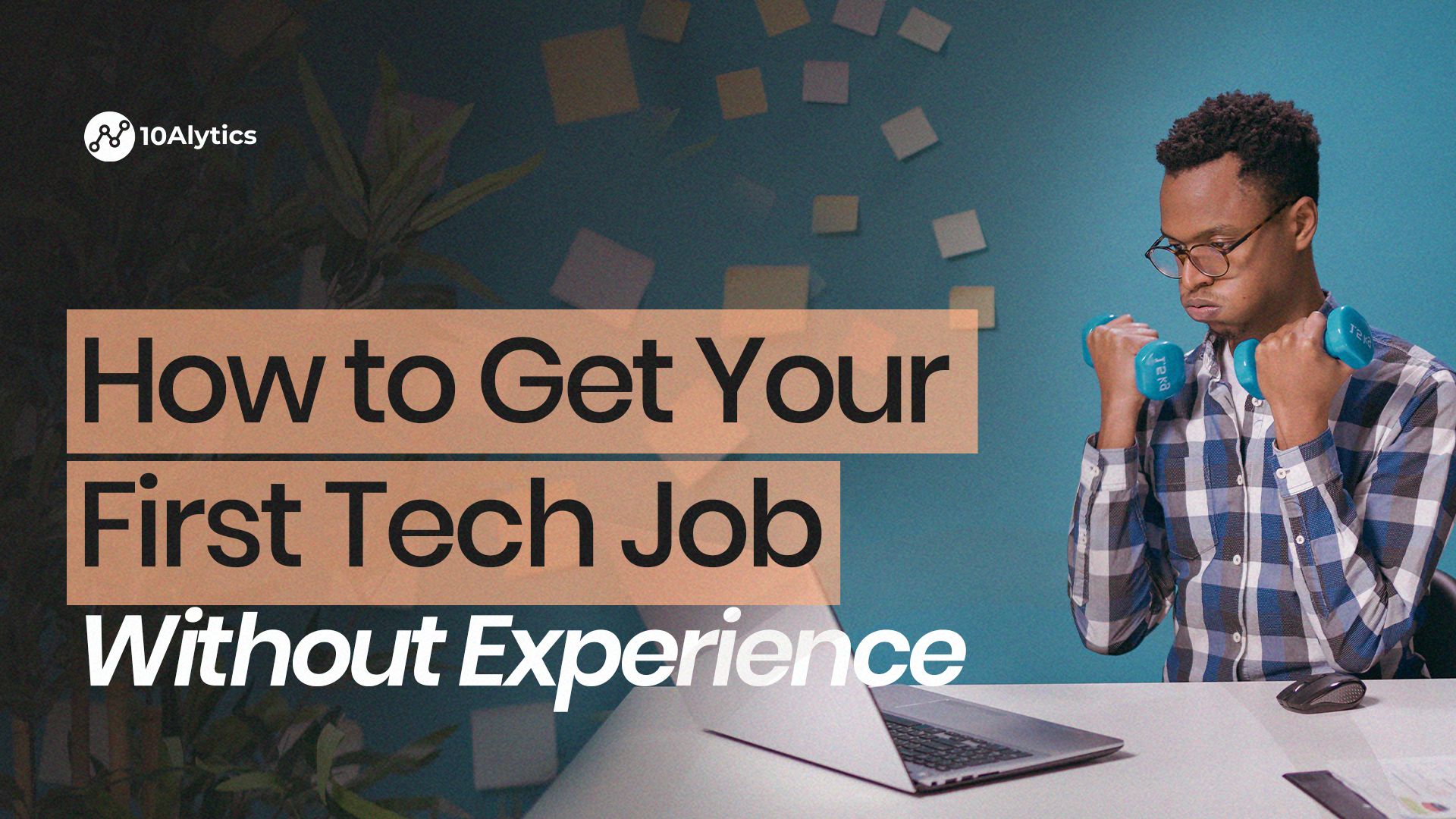 How to Get Your First Tech Job Without Experience