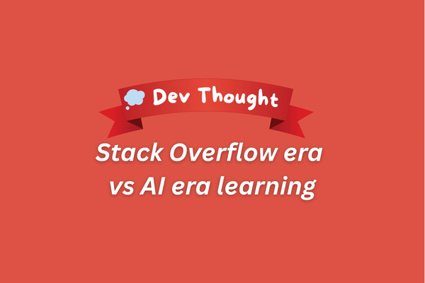 Stack Overflow Era vs AI Era - We're Witnessing a Shift
