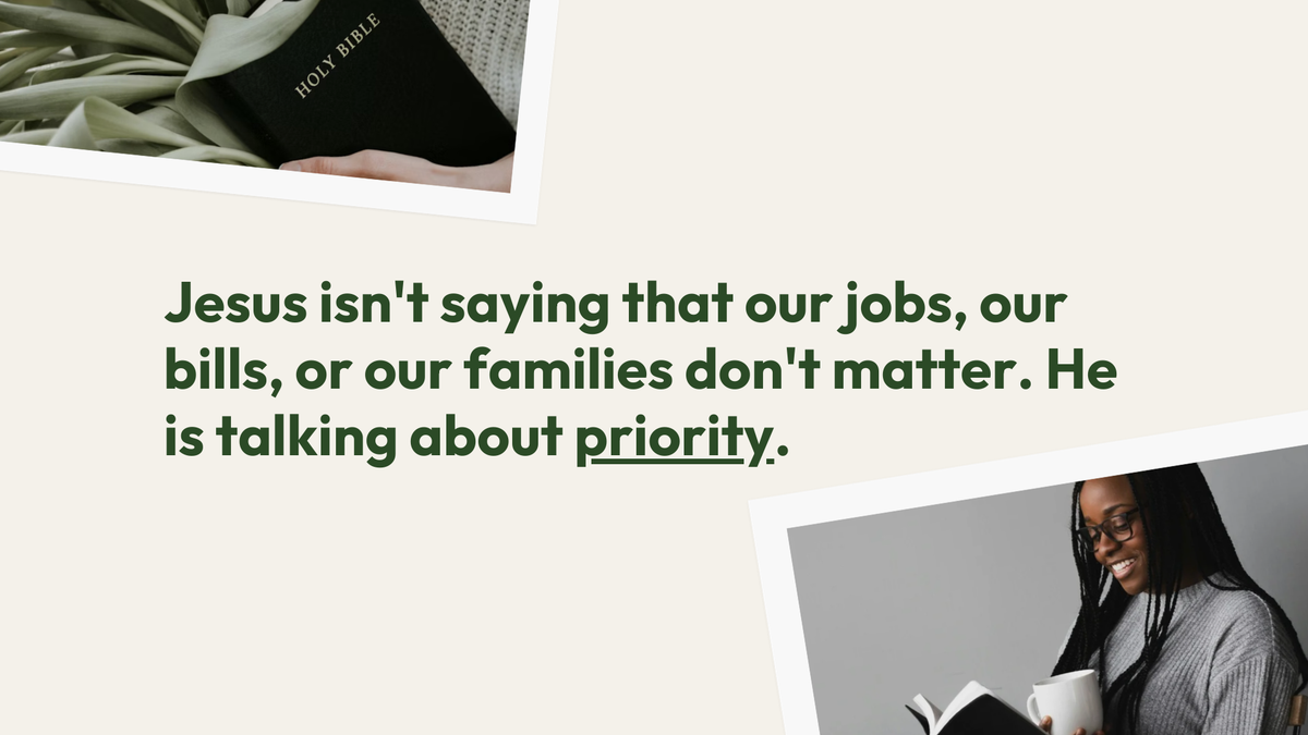 Notice the word first. Jesus isn't saying that our jobs, our bills, or our families don't matter. He is talking about priority.