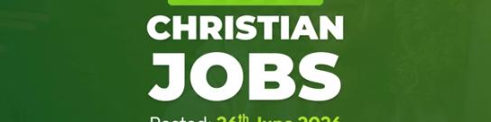Christian Jobs Roundup (week ending 26 June 2026)