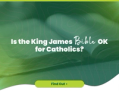 Is the King James Bible OK for Catholics?