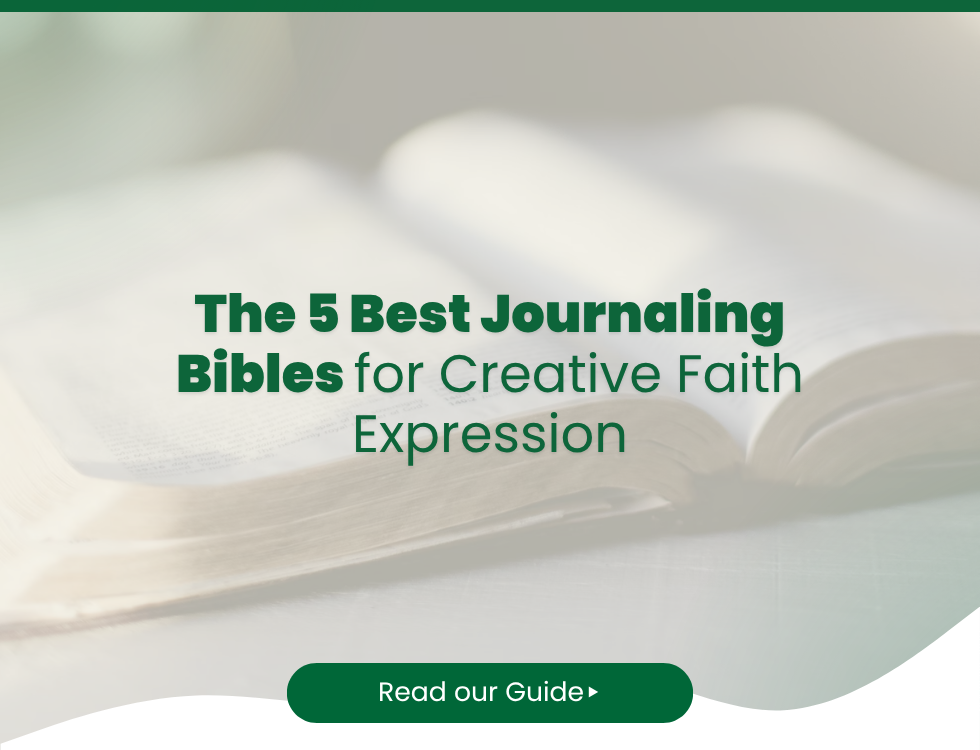 The 5 Best Journaling Bibles for Creative Faith Expression