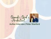 Discovering the Life and Faith of Gaudi: God's Architect | Author Interview