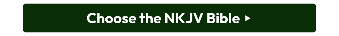 Choose the NKJV