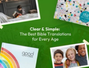 The Best Bible Translations for Every Age: A Guide for Parents and Teachers