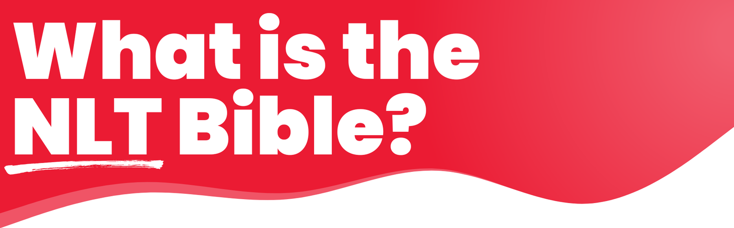 What is the New Living Translation (NLT) Bible?