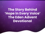 The Story Behind Eden's Advent Devotional - Hope in Every Voice