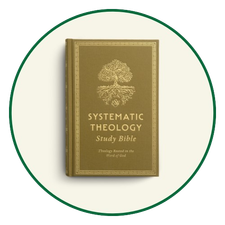 ESV Systematic Theology Bible