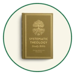 ESV Systematic Theology Bible