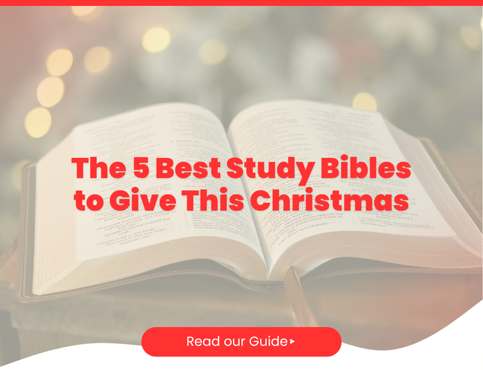 The 5 Best Study Bibles to Give This Christmas