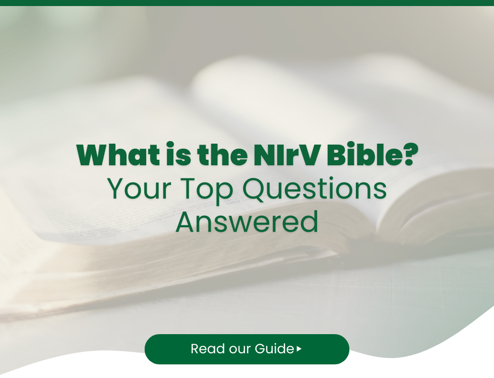 What is the NIrV Bible? Your Top Questions Answered