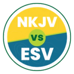 NKJV vs ESV Bibles
