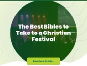 The Best Bibles to Take to a Christian Festival (2026 Guide)