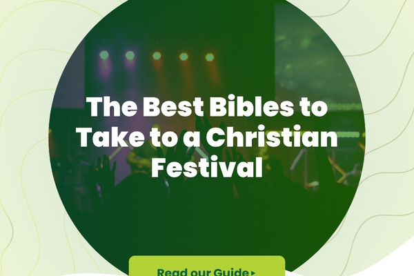 The Best Bibles to Take to a Christian Festival (2026 Guide)