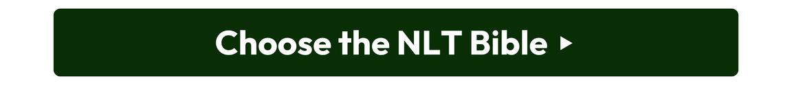 Choose the NLT