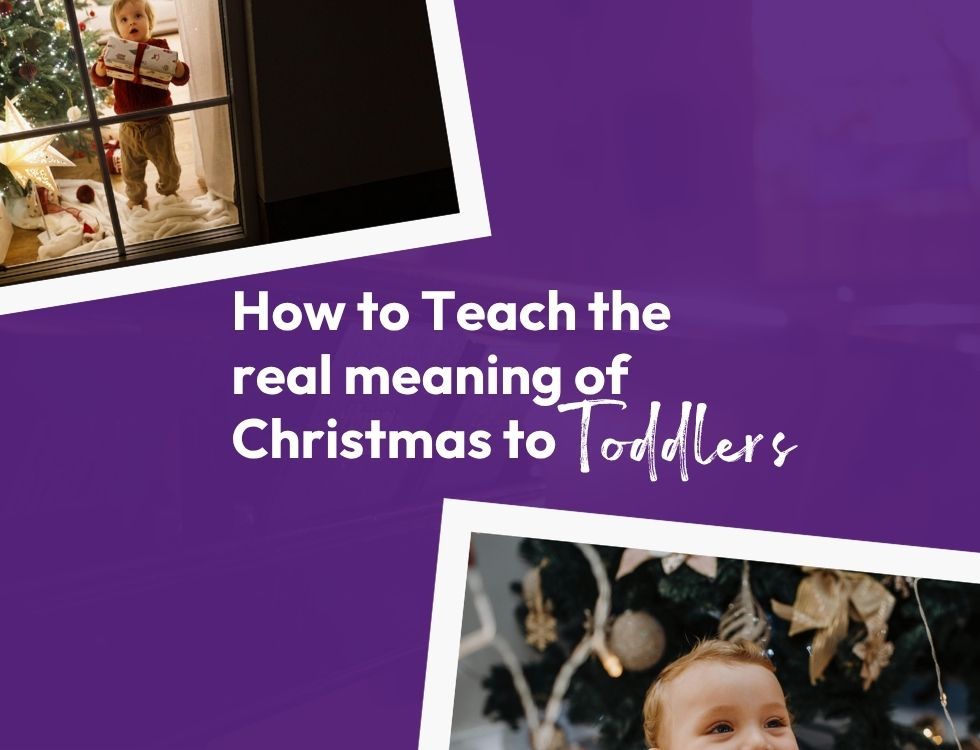 How to teach the real meaning of Christmas to toddlers