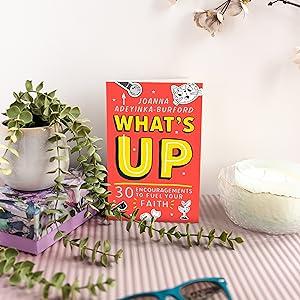 What's Up: 30 encouragements to fuel your faith