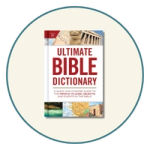 Bible Dictionaries