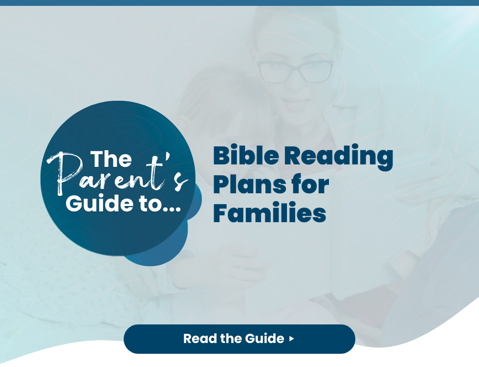 A guide to family Bible reading plans