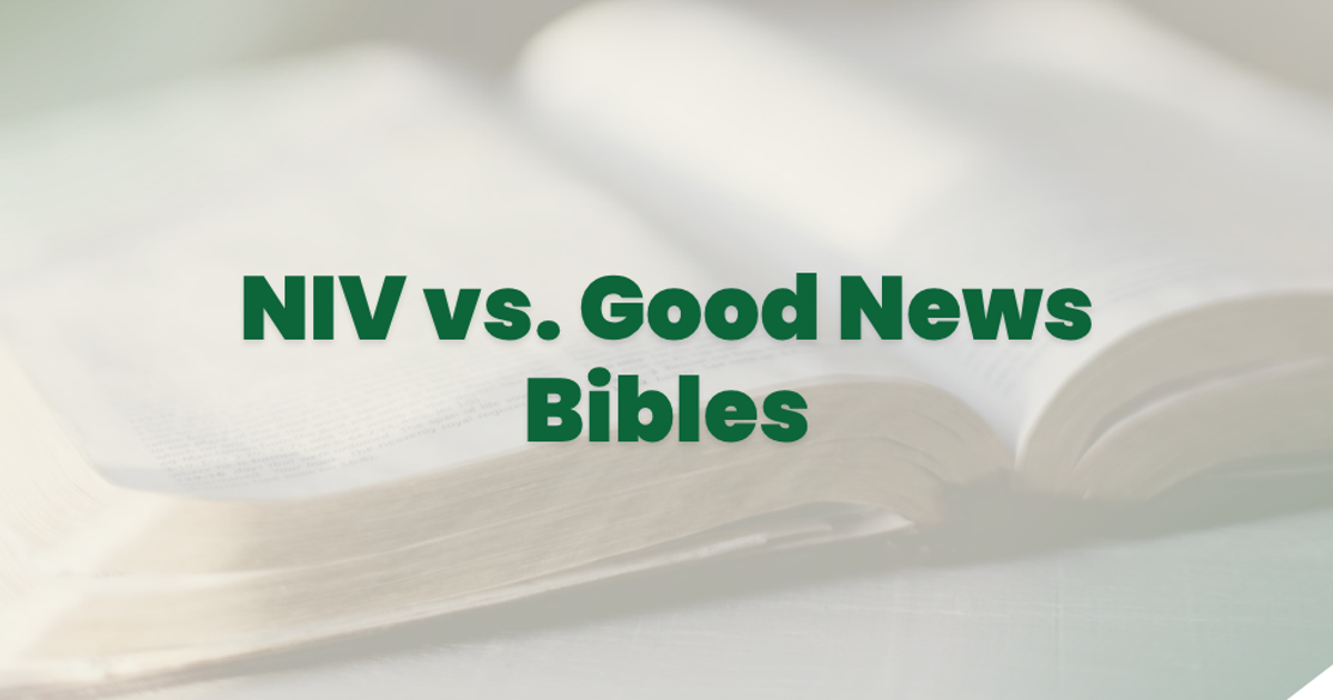 NIV vs. Good News Bible (GNB): Which Is Easier to Read?