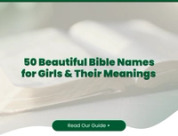 50 Beautiful Bible Names for Girls & Their Meanings (2026)