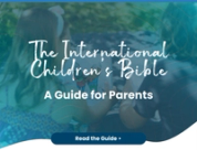 Why the ICB is the Best First "Real" Bible for UK Primary Schoolers